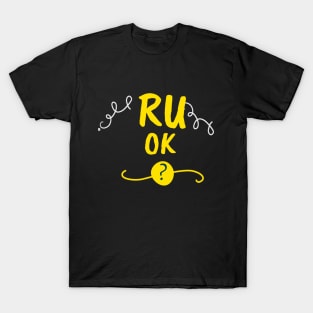 r u ok | are you ok | ru ok T-Shirt